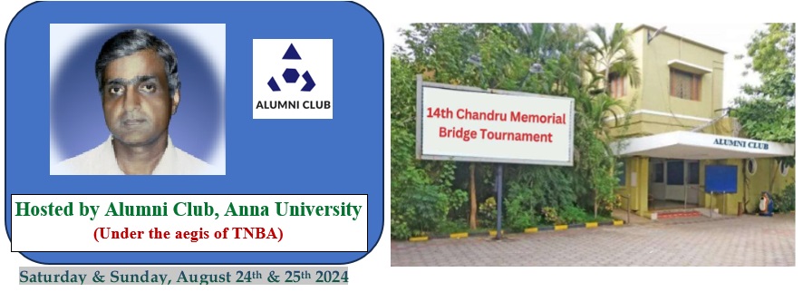 ALUMNI CLUB CHANDRU MEMORIAL ANNUAL BRIDGE TOURNEY 2024